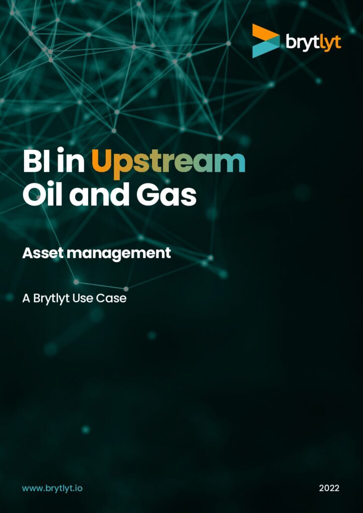 BI in Upstream - Oil and Gas - Asset Management (A Brytlyt Use Case) PDF Cover