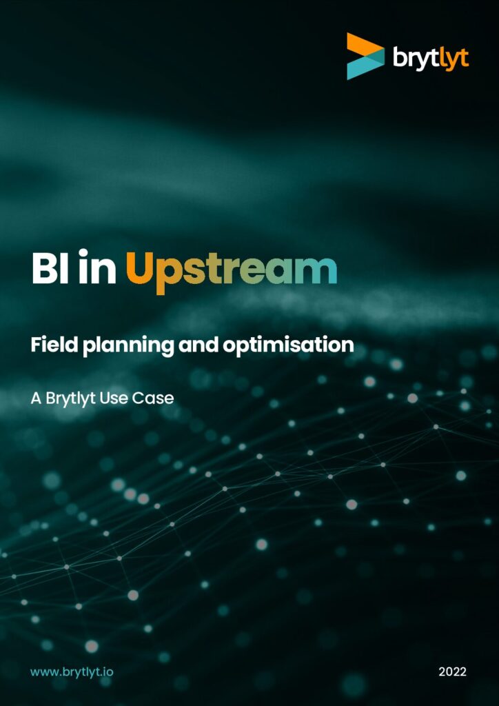 BI in Upstream - Field Planning and Optimisation (A Brytlyt Use Case) PDF Cover